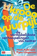 De kroon op de vuurpijl - Heidi Aalbrecht, Pyter Wagenaar