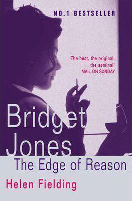 Bridget Jones: The Edge Of Reason - Helen Fielding, Claudine Richetin