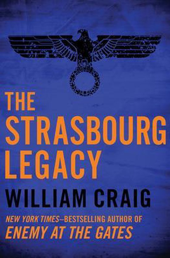 The Strasbourg Legacy - William Craig