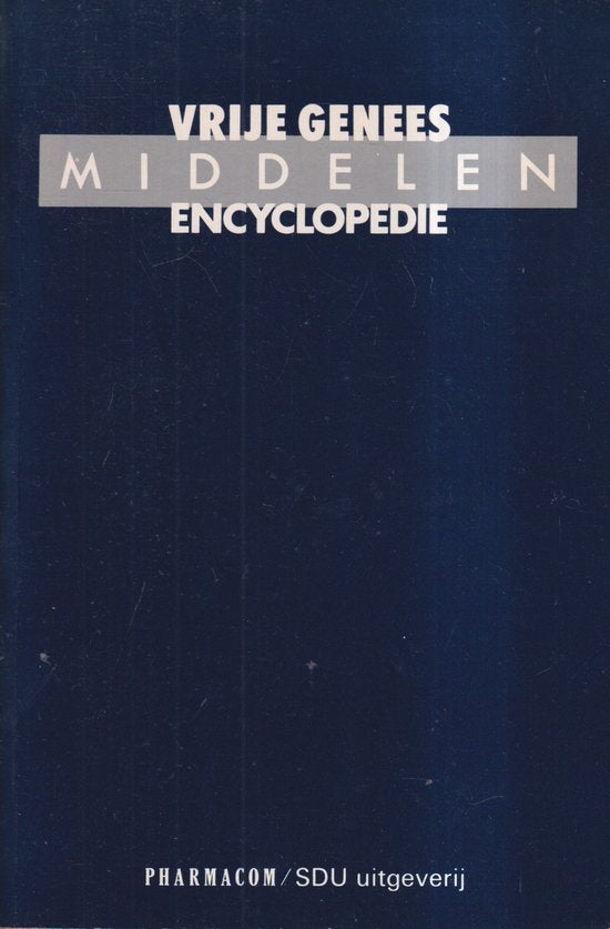 Vrije Geneesmiddelenencyclopedie - P.C. van Bavel