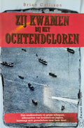 Zij kwamen bij het ochtendgloren - Brian Callison.