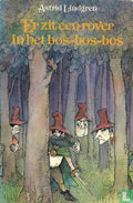Er zit een rover in het bos - bos - bos - Lindgren, Astrid, Anneke Hohmann
