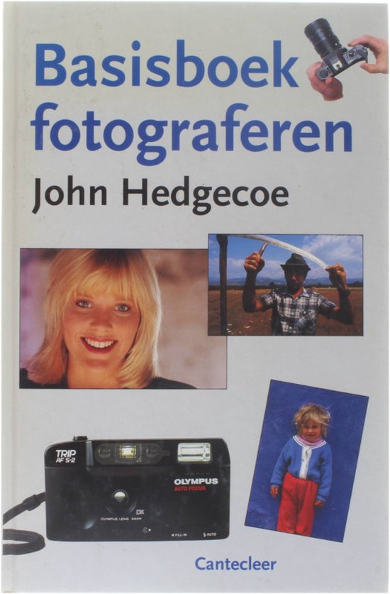 Basisboek fotograferen - Hedgecoe