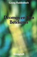DROMEN EN HUN BETEKENIS - Georg Haddenbach