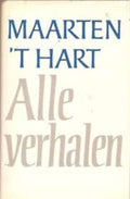 Alle verhalen - Maarten 't Hart