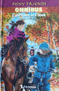 Pony Friends OMNIBUS 2 verhalen in 1 boek - Een vreselijk geheim / Een bijzonder cadeau! - Wim Kan