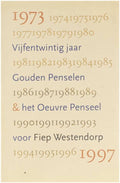 Vijfentwintig jaar Gouden Penselen & het Oeuvre Penseel voor Fiep Westendorp - Vrooland - Lob T.