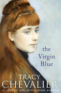 The Virgin Blue - Tracy Chevalier