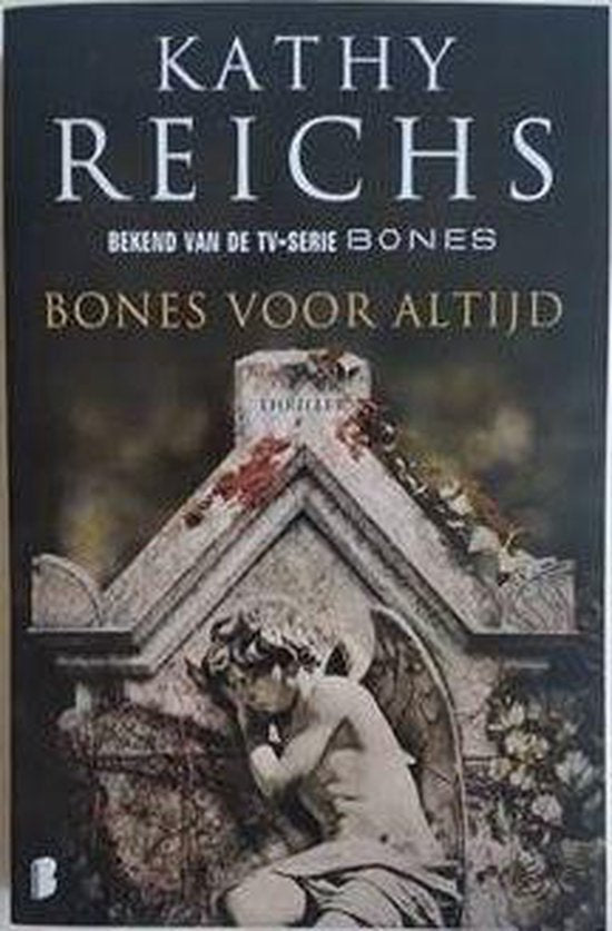 Bones voor altijd - Kathy Reichs