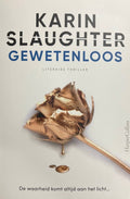Gewetenloos - Karin Slaughter