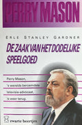 De zaak van het dodelijke speelgoed - Erle Stanley Gardner