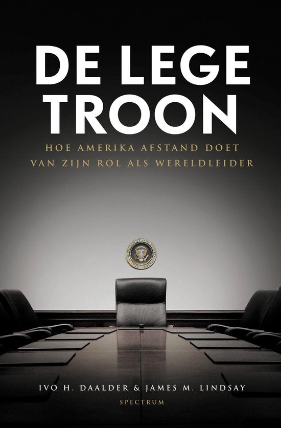De lege troon - Ivo H. Daalder, James Lindsay