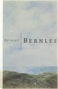 Op Slot - Bernlef, J. Bernlef