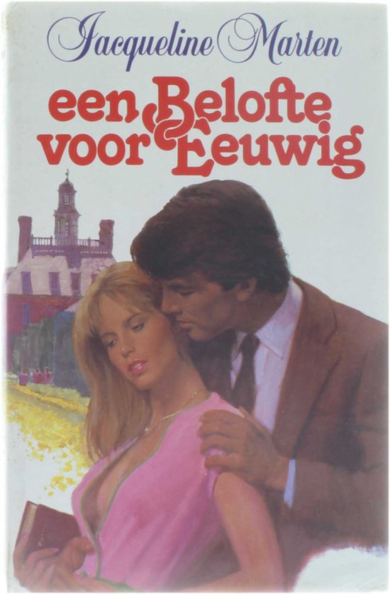 Belofte voor eeuwig - Jacqueline Marten