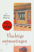 Vluchtige Ontmoetingen - Maeve Binchy