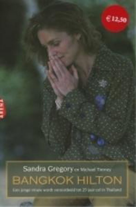 Bangkok Hilton - Sandra Gregory, Michael Tierney
