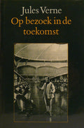 Op bezoek in de toekomst - Jules Verne