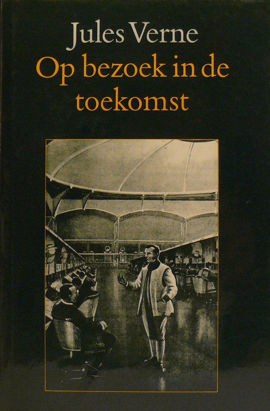 Op bezoek in de toekomst - Jules Verne