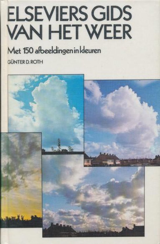 Elseviers Gids van het Weer - Günter D. Roth