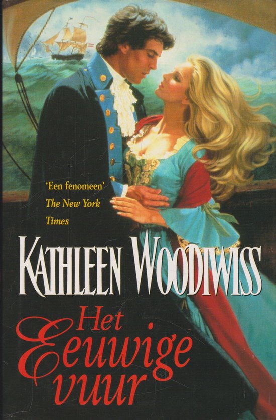 Het eeuwige vuur. - Kathleen Woodiwiss.