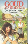 Goud aan de horizon - Luipen Bronwasser
