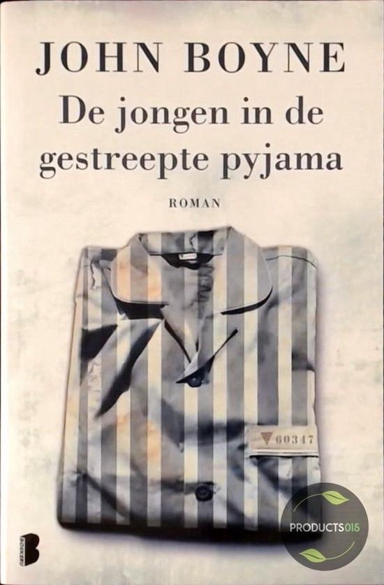 Jongen in de gestreepte pyjama - John Boyne