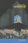 Postmodern Urbanism - Nan Ellin