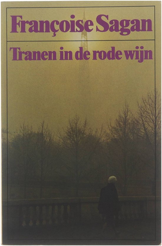 Tranen in de rode wijn - Françoise Sagan, Fran�oise Sagan