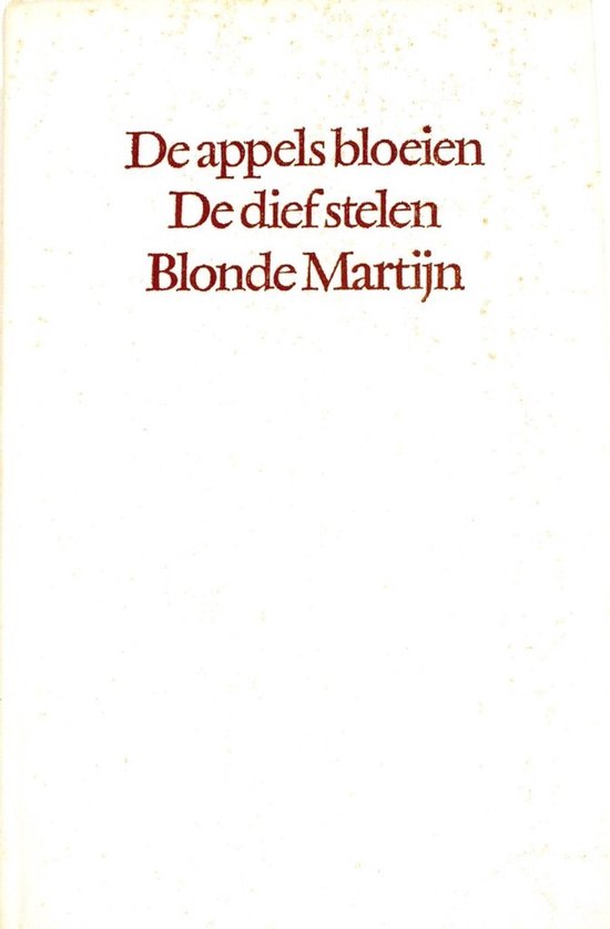 Omnibus: De appels bloeien, De dief stelen, Blonde Martijn - Olaf J. de Landell