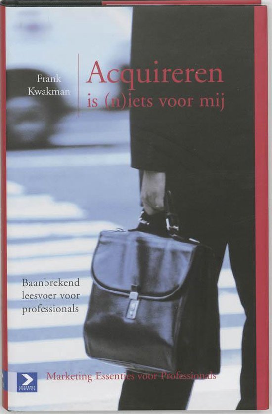 Acquireren Is (N)Iets Voor Mij - F. Kwakman, Frank Kwakman