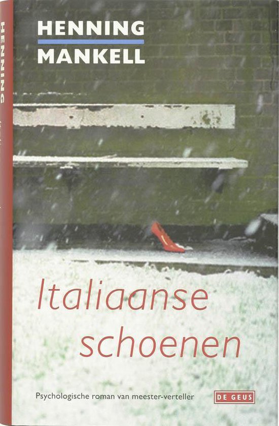 Italiaanse Schoenen - Henning Mankell, Clementine Luijten