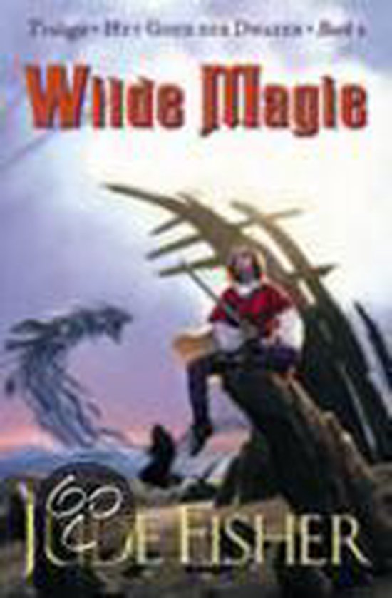Wilde Magie Goud Der Dwazen Dl 2 - J. Fisher, John Fleming