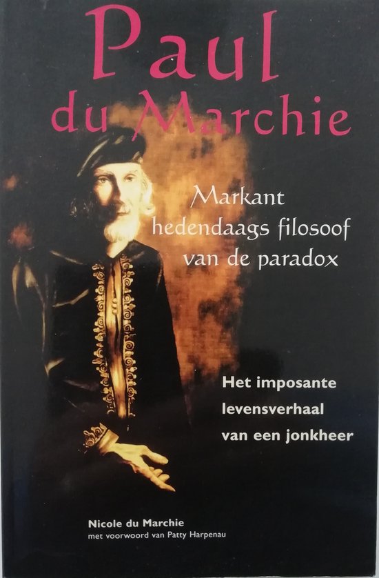 Paul du Marchie v. V. - N. de Marchie van Voorthuysen