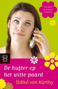 De Hufter Op Het Witte Paard - Ildiko von Kürthy