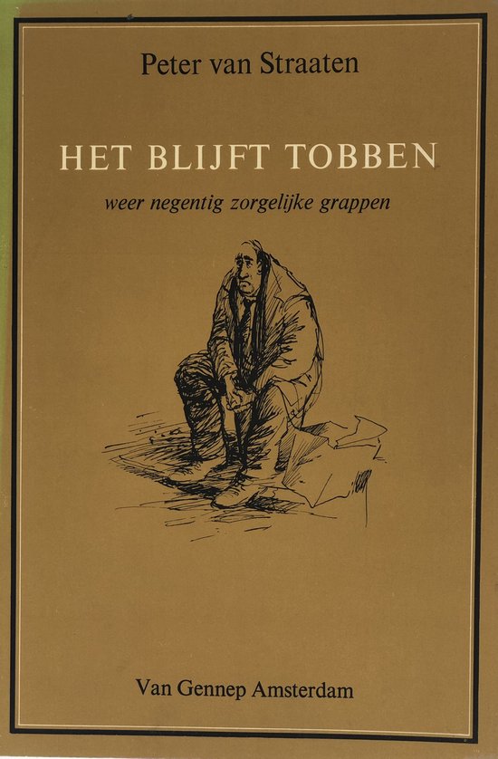 Het Blijft Tobben - Peter van Straaten