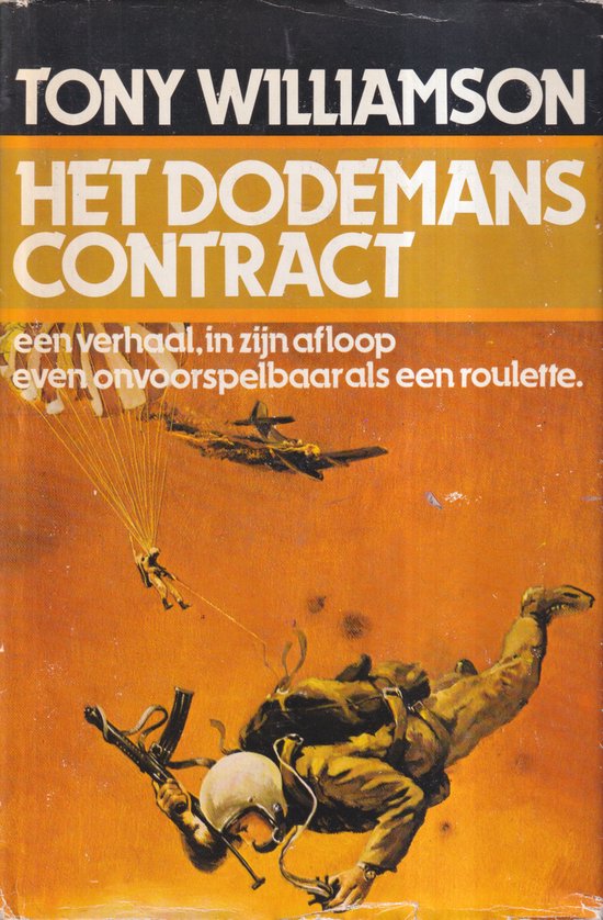 Het Dodemanscontract - Williamson, Tony, P. de Bruin