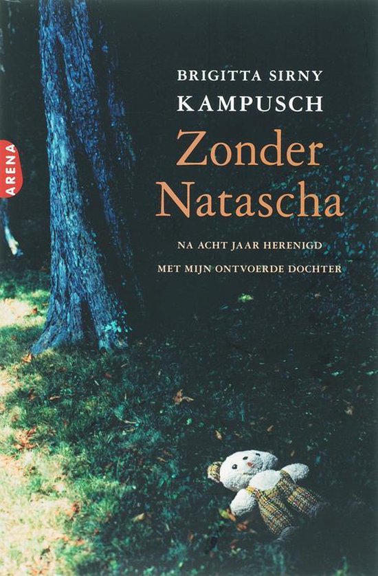 Zonder Natascha - B. Sirny - Kampusch, Sirny - Kampusch, B.