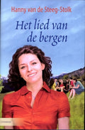 Het lied van de bergen - Hanny van de Steeg - Stolk