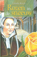 Rozen In De Sneeuw - Koch, U.