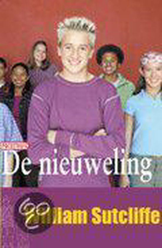 De Nieuweling - William Sutcliffe