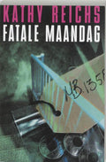 Fatale maandag - Kathy Reichs
