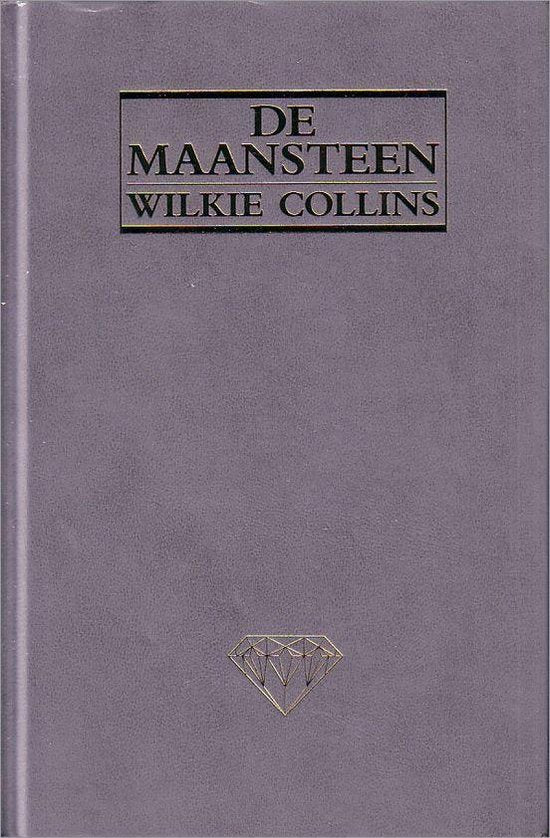 De maansteen - Wilkie Collins, J. Wigman