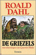 De Griezels - Roald Dahl, Quentin Blake