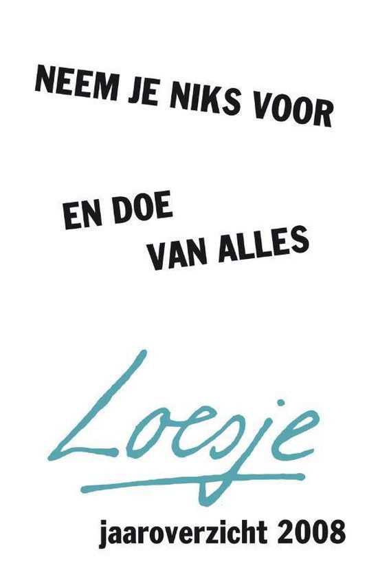 Jaaroverzicht 2008 - Loesje