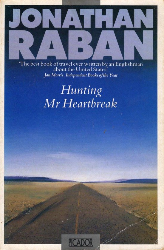 Hunting Mr. Heartbreak - Jonathan Raban