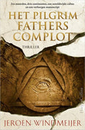 Het Pilgrim Fathers complot - Jeroen Windmeijer