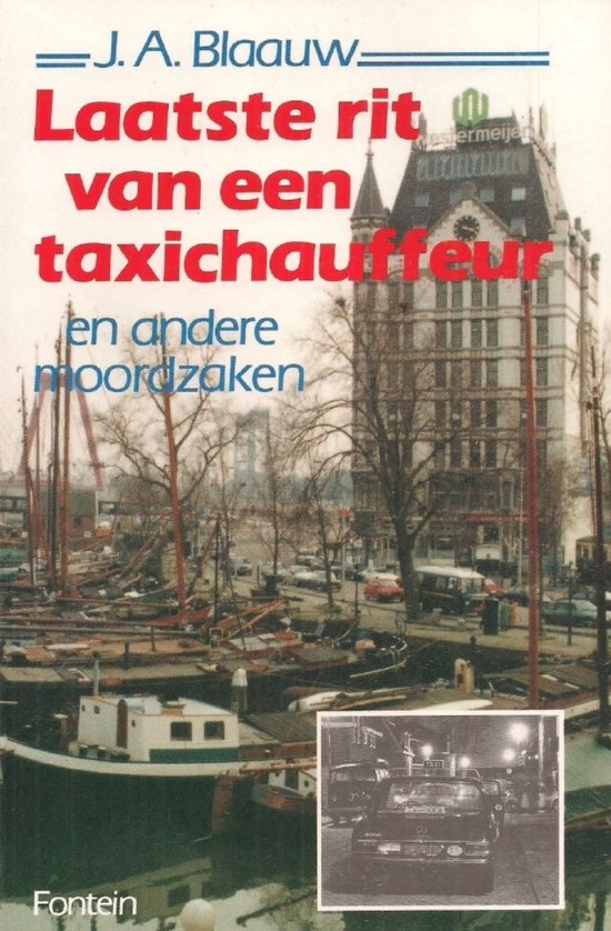 Laatste Rit Van Een Taxichaufeur - Blaauw