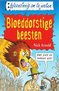 Bloeddorstige beesten - Nick Arnold