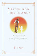 Mister God, This Is Anna - Fynn