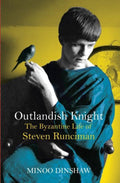 Outlandish Knight - Minoo Dinshaw